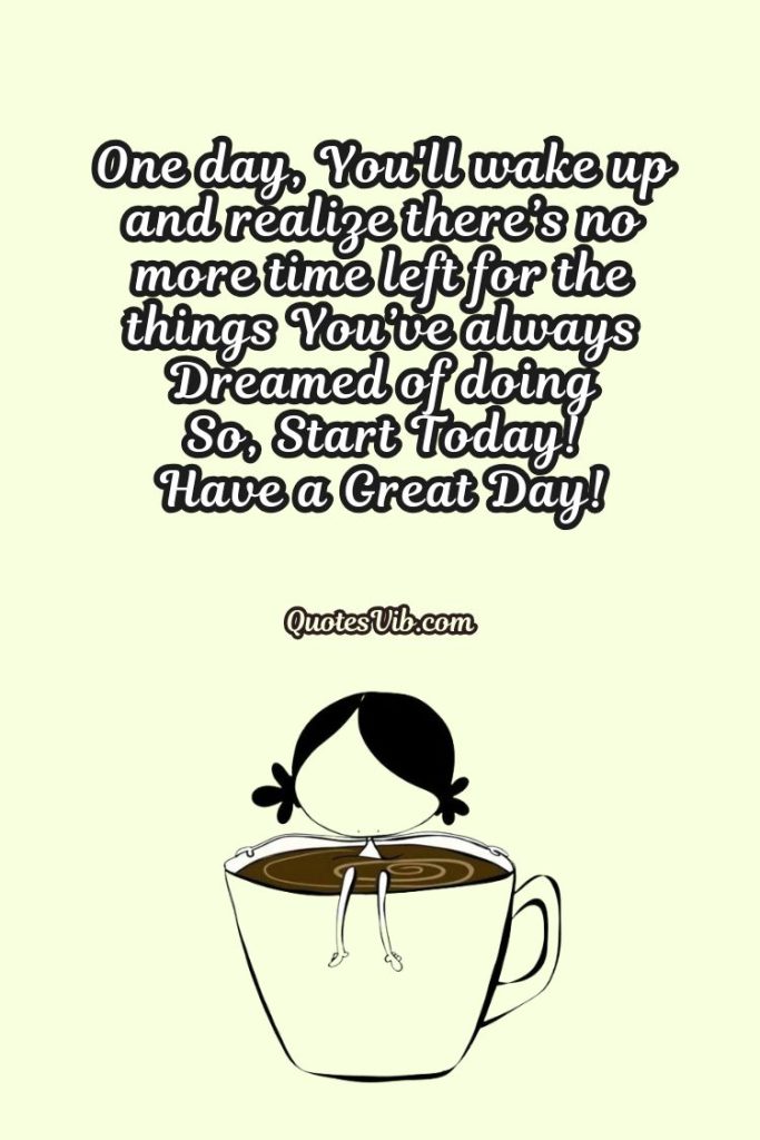 An uplifting good morning image to share and wish a motivated start to the day!